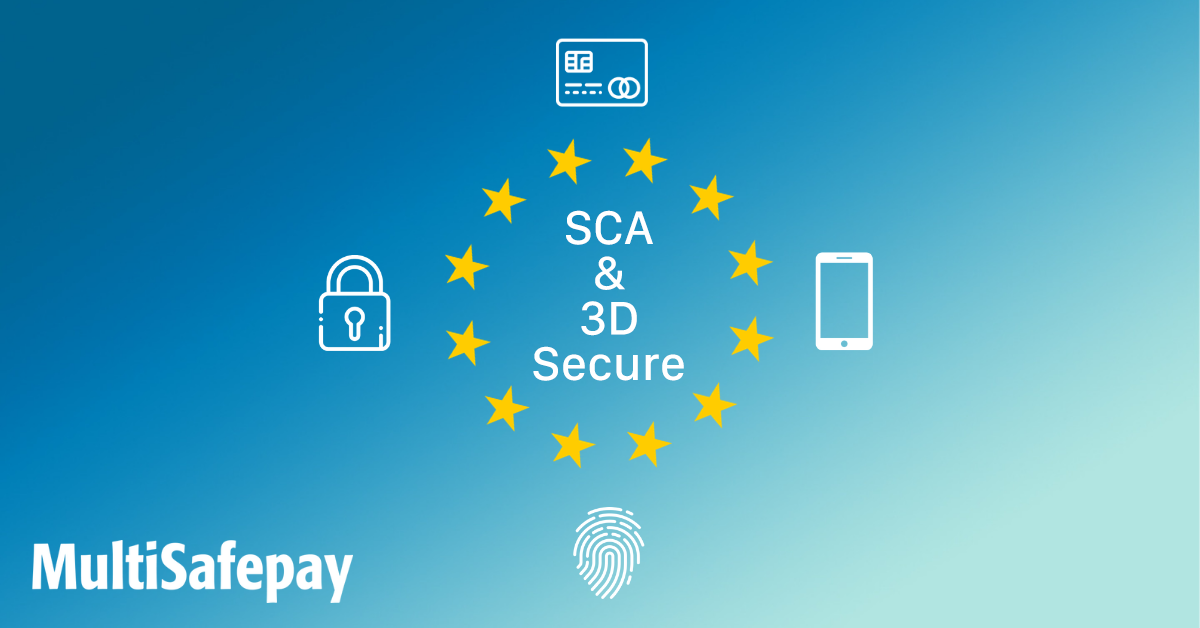 3D Secure 2.0 e la SCA - MultiSafepay